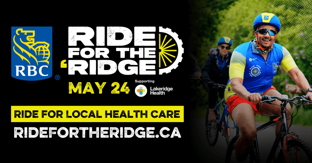 Ride for local health care at Ride for the ’Ridge 2026. In partnership with the four Foundations of Lakeridge Health, Durham Region’s premier cycling event returns to unite cyclists, community leaders, and supporters riding for the hospitals of Lakeridge Health.